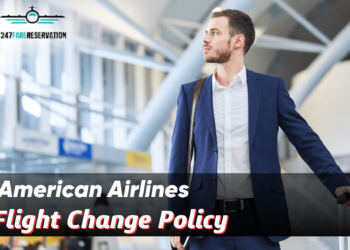 American Airlines Flight Change policy